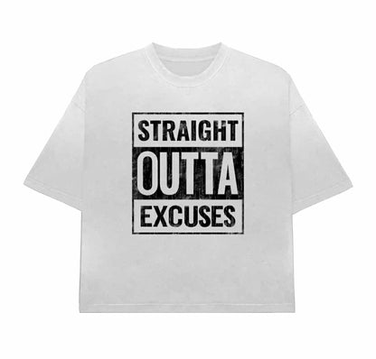 Straight Outta Excuses; Excuses Can't Raise Children