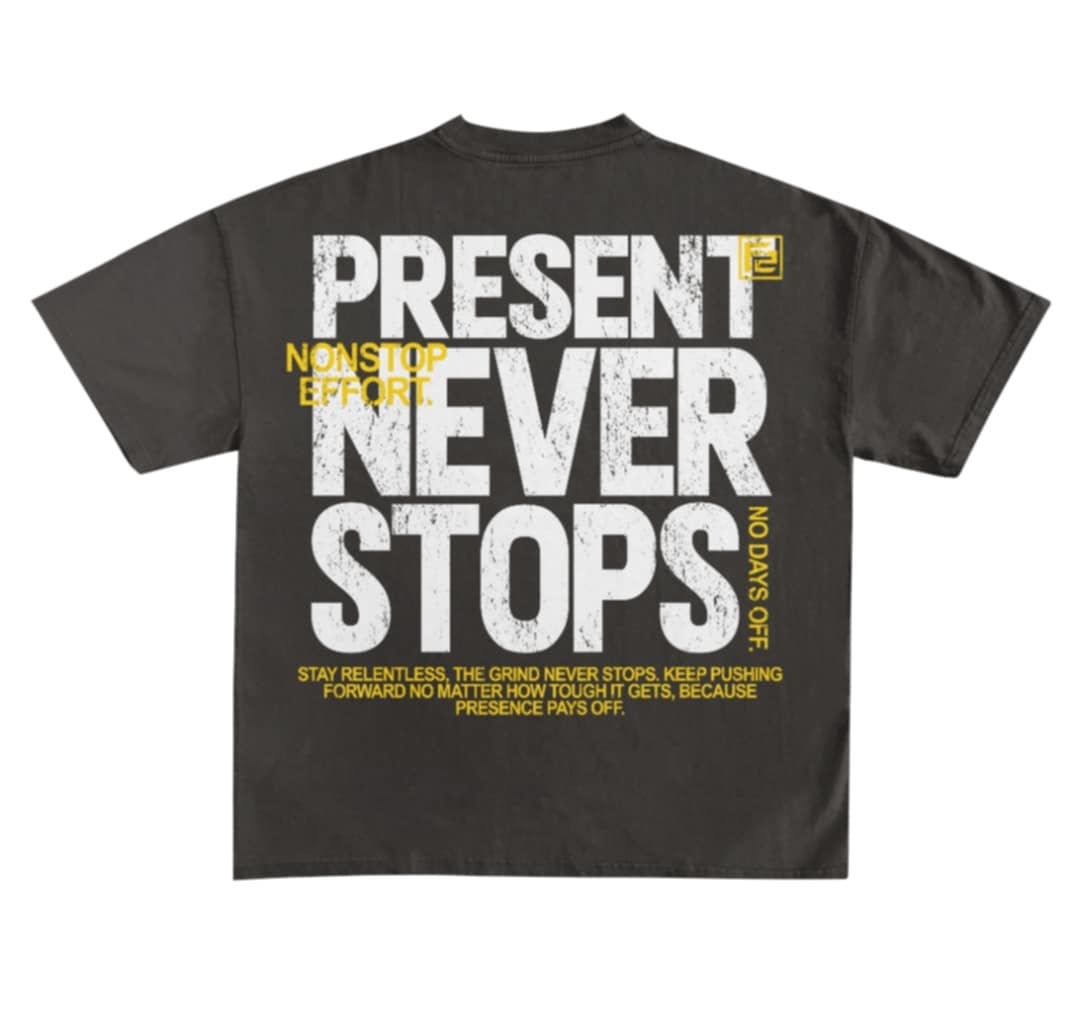 Present Never Stops