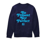 The F2 Vintage "Be Present" Sweatshirt