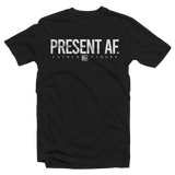 The New “Present AF” tee